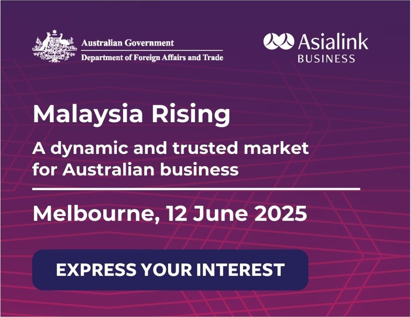 Malaysia Rising – A dynamic and trusted market for Australian business image